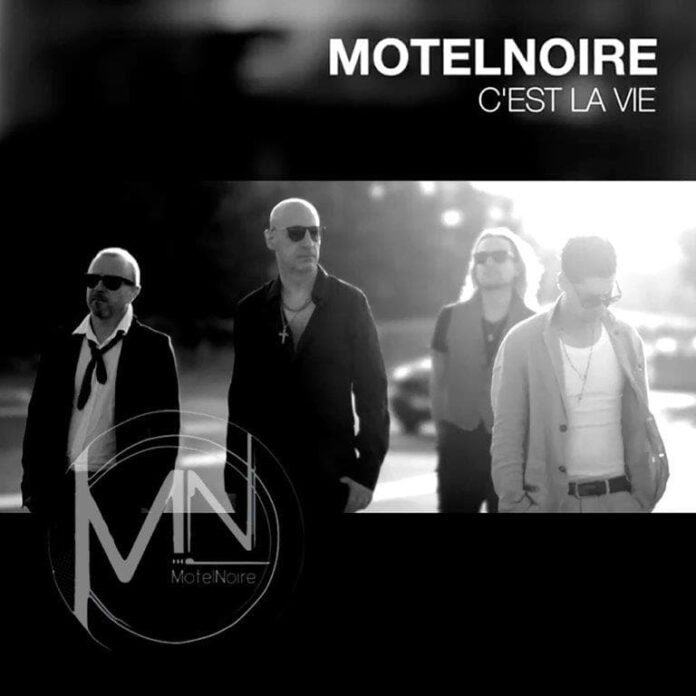 C'est la vie, il nuovo singolo della band milanese MotelNoire