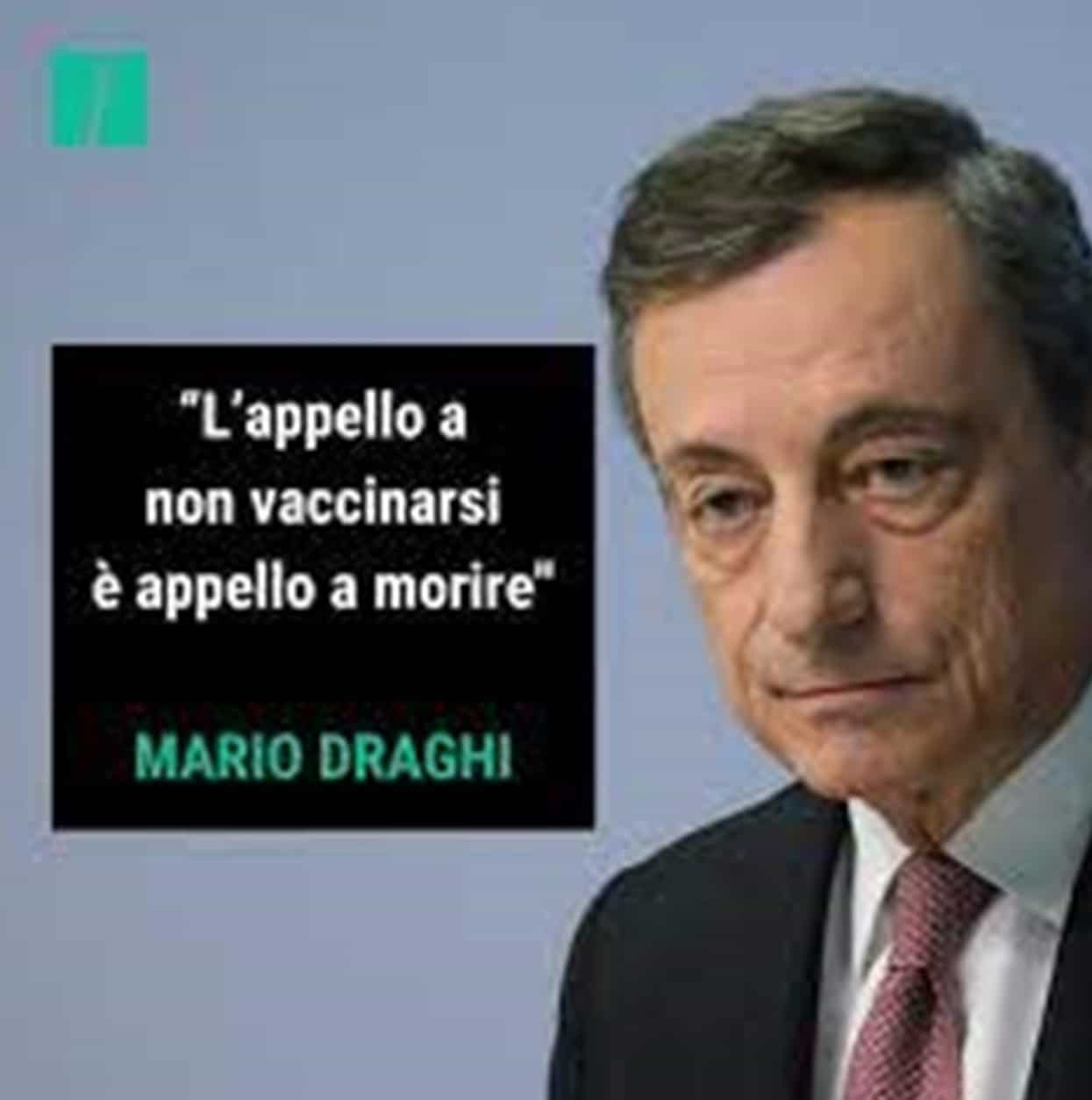 Mario Draghi non vaccinarsi รจ morire
