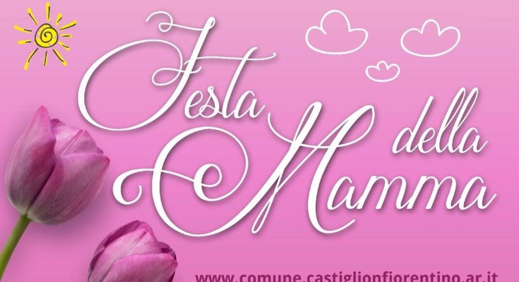 Festa della Mamma Castiglion Fiorentino