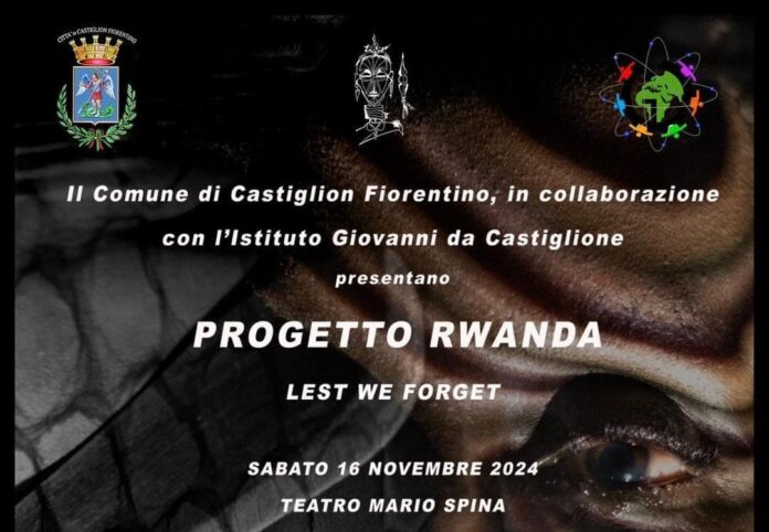 Teatro Mario Spina di Castiglion Fiorentino_“Progetto Rwanda - Lest we forget”, per ricordare il genocidio in Ruanda