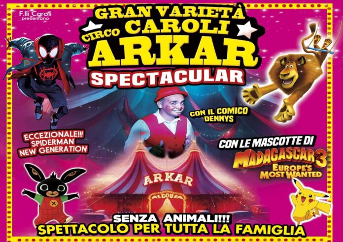 Il Circo Arkar arriva a Terranuova Bracciolini Dal 13 al 16 febbraio uno spettacolo per tutta la famiglia