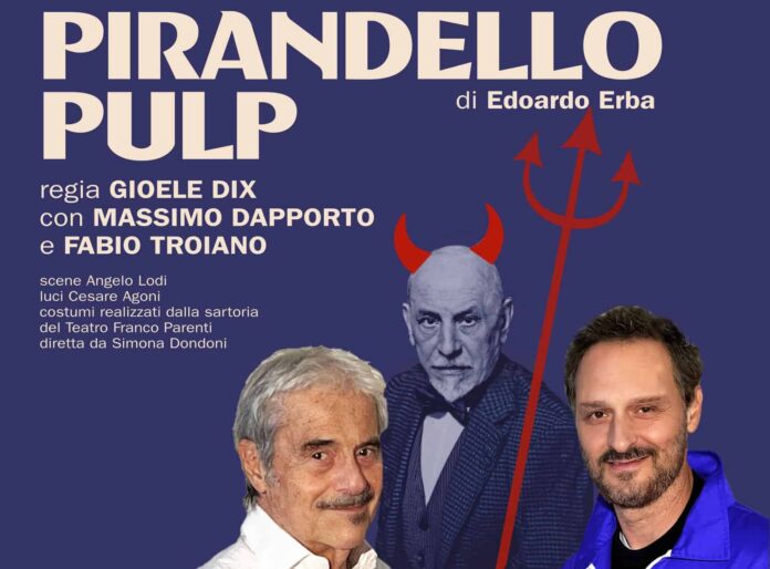 Al Teatro Dante di Sansepolcro in scena con Pirandello Pulp