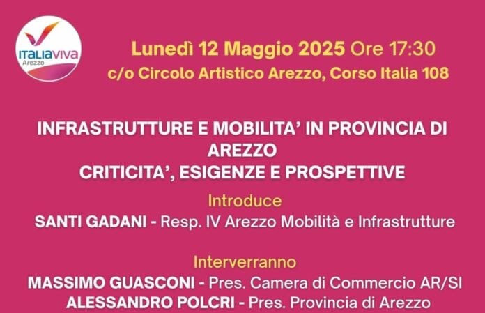 Arezzo, infrastrutture e mobilità al centro del dibattito pubblico