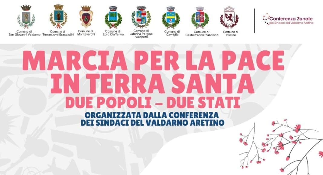 Valdarno Aretino unito per la pace: Marcia per la Pace in Terra Santa