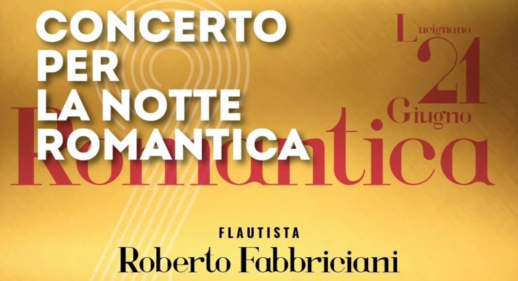 Lucignano, in “Concerto per la notte Romantica”