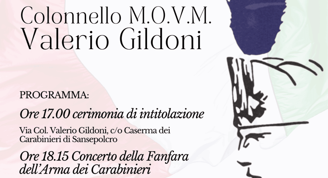 Sansepolcro intitola una strada al Colonnello Valerio Gildoni