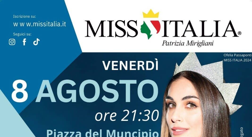 Venerdi 8 agosto Miss Italia fa tappa a Castiglion Fiorentino