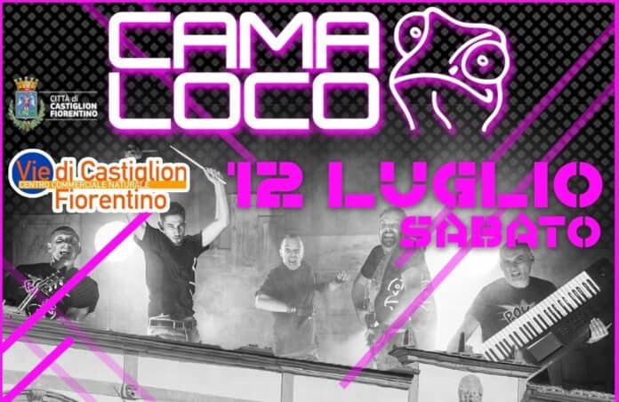 Vivi dal vivo Castiglion Fiorentino, musica dal vivo con i Cama Loco