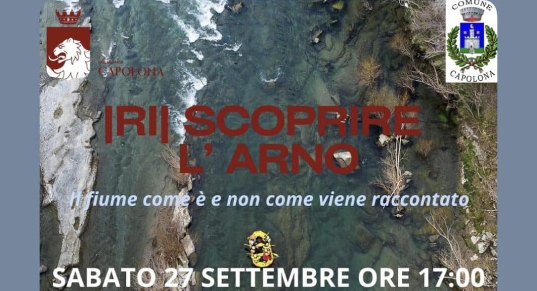 Capolona scoprire l'Arno e le sue bellezze