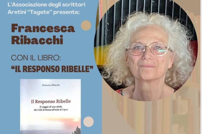 Francesca Ribacchi presenta il suo libro “Il Responso Ribelle”
