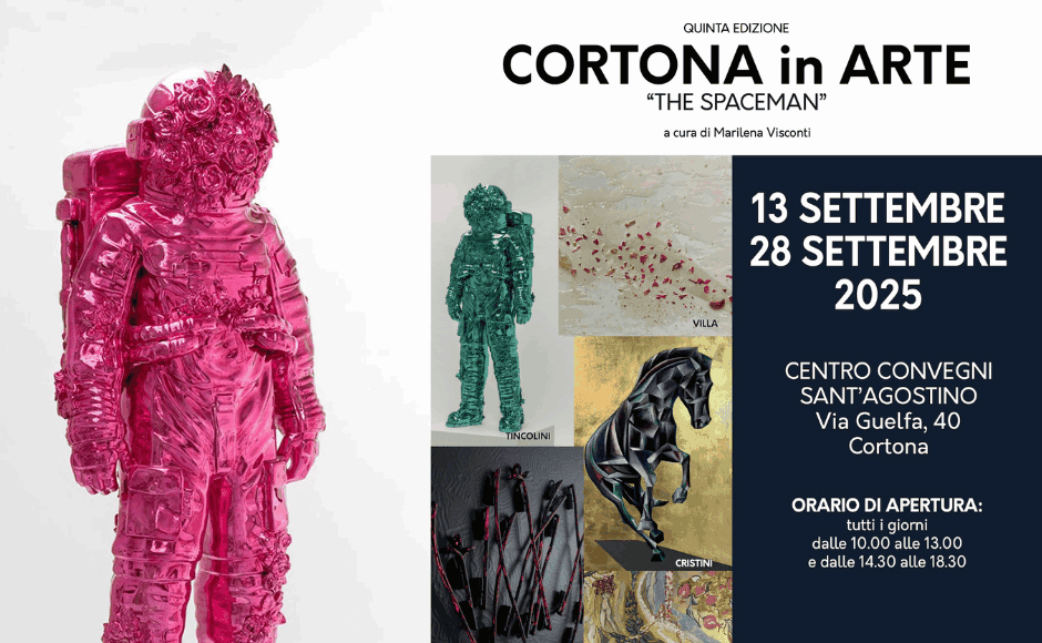 «The Spaceman», la nuova edizione di Cortona in Arte