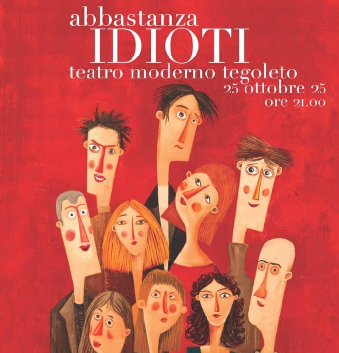 La pièce comica “Abbastanza idioti” al Teatro Moderno di Tegoleto