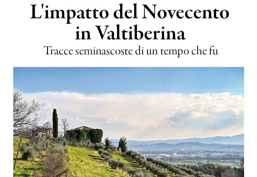Impatto del Novecento in Valtiberina: il libro di Gabriele Marconcini