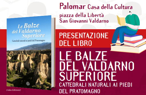Presentazione del libro Le Balze del Valdarno Superiore