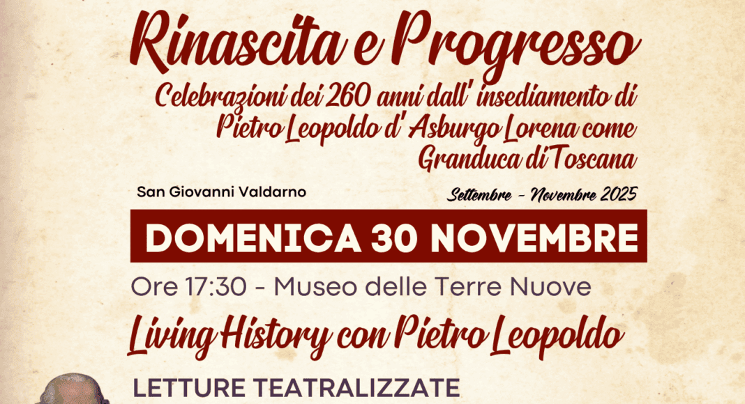 Living history con Pietro Leopoldo a San Giovanni Valdarno