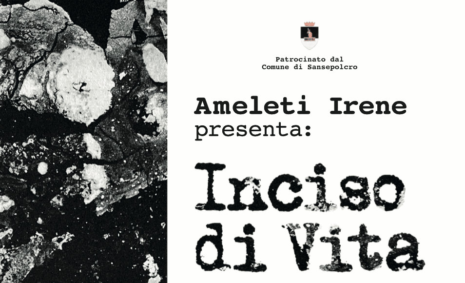Sansepolcro ospita “Inciso di Vita” la nuova mostra di Irene Ameleti