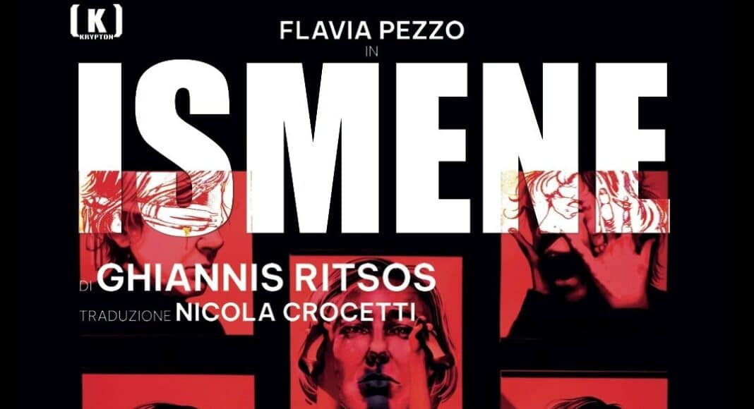 Teatro di Cavriglia Venerdì 21 in scena lo spettacolo “Ismene”