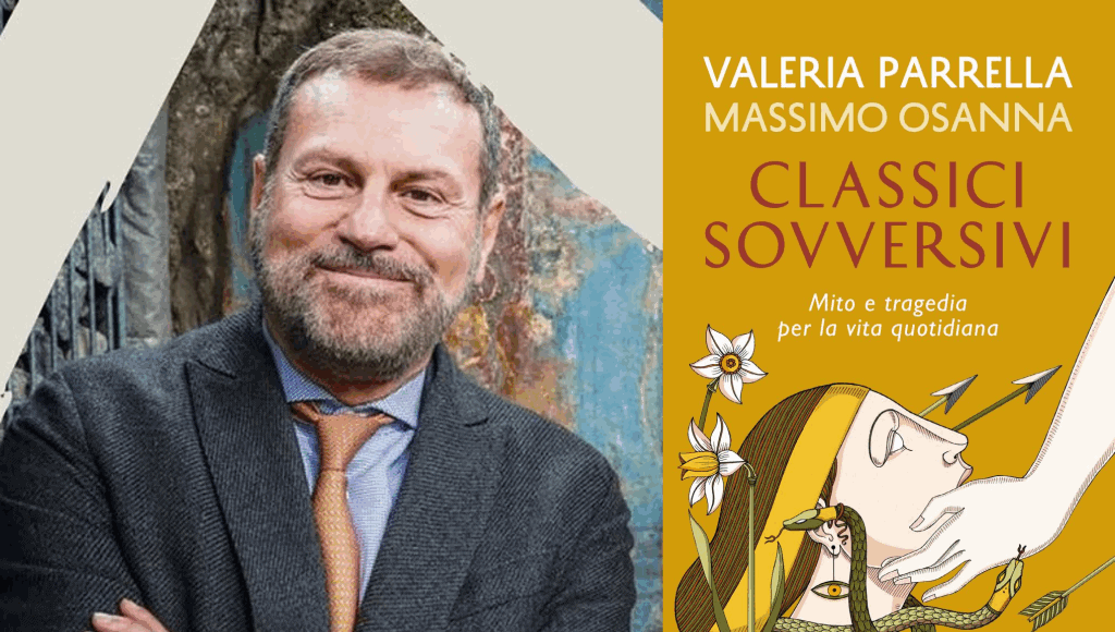 Valeria Parrella e Massimo Osanna nel loro ultimo volume “Classici sovversivi”
