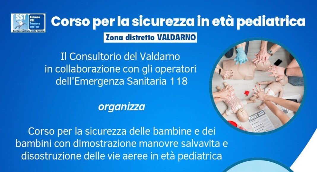In Valdarno il corso gratuito per la sicurezza in età pediatrica