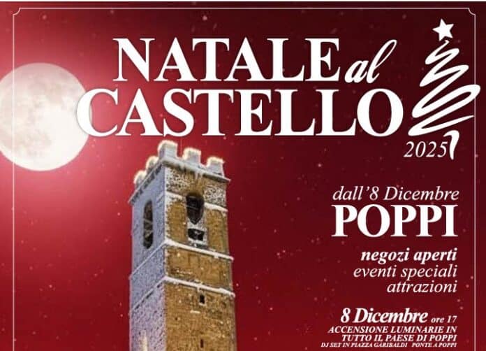 Il Natale a Poppi si veste di magia, arriva “Natale al Castello 2025”