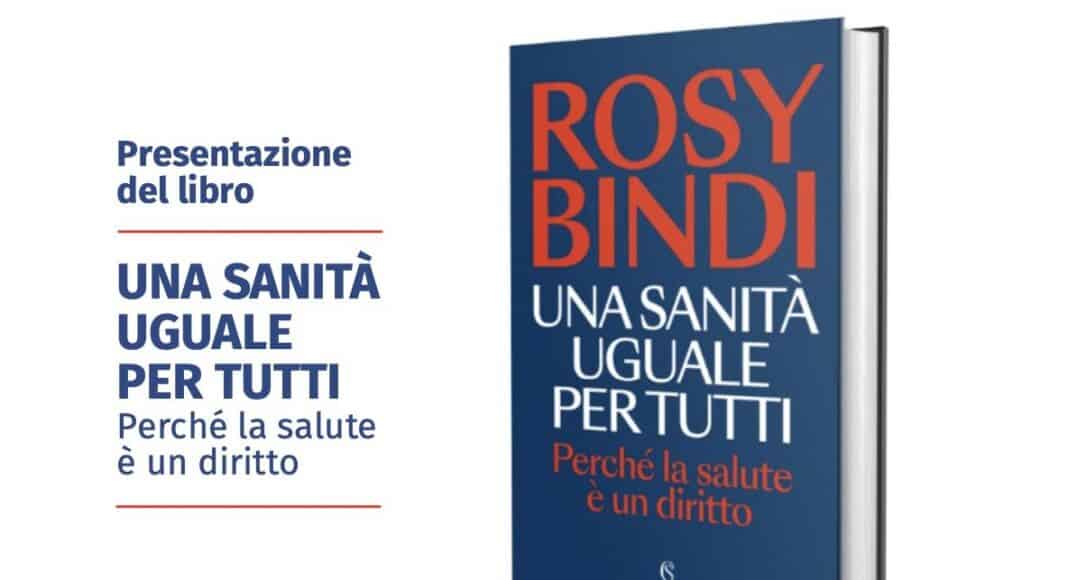 Una sanità uguale per tutti - Rosy Bindi