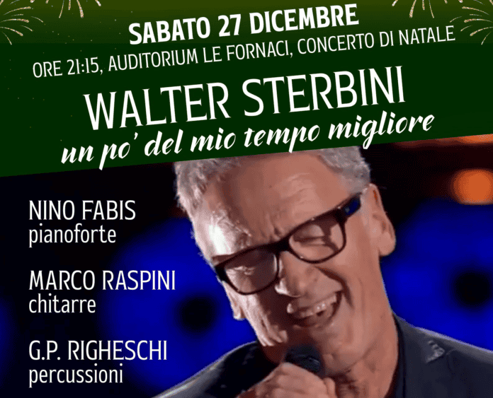 Terranuova Bracciolini: il concerto di Natale con Walter Sterbini