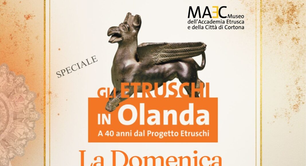 Cortona, «La domenica in mostra» alla scoperta di «Etruschi in Olanda»