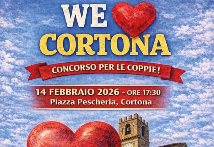 San Valentino «We Love Cortona», il concorso dedicato alle coppie