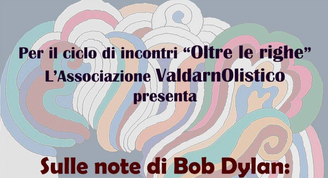 Bob Dylan protagonista dell’appuntamento a San Giovanni Valdarno