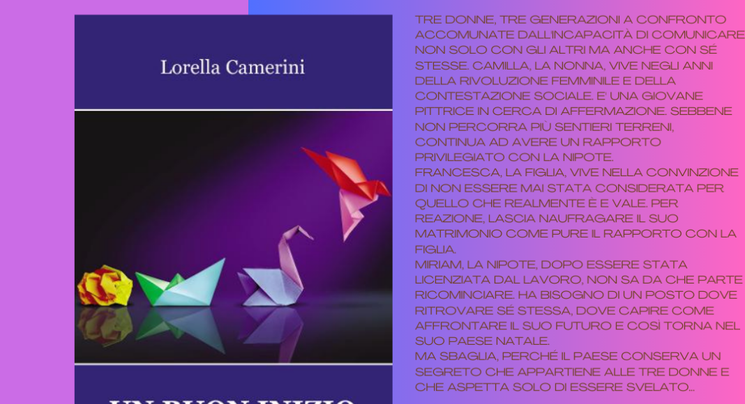 Arezzo la presentazione del libro UN BUON INIZIO di Lorella Camerini