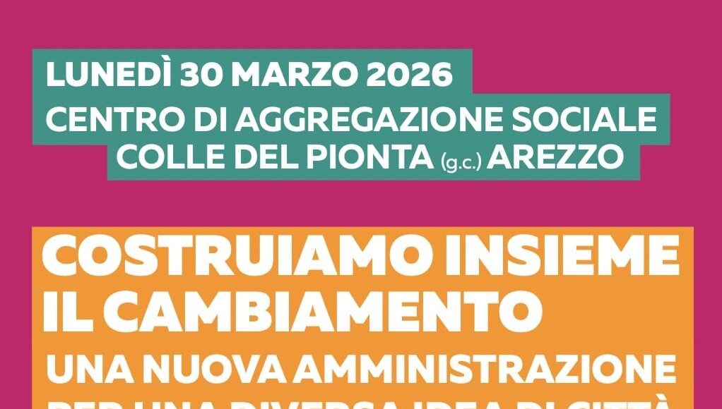 Arezzo 2020: incontro al Centro Sociale “Colle del Pionta” lunedì 30