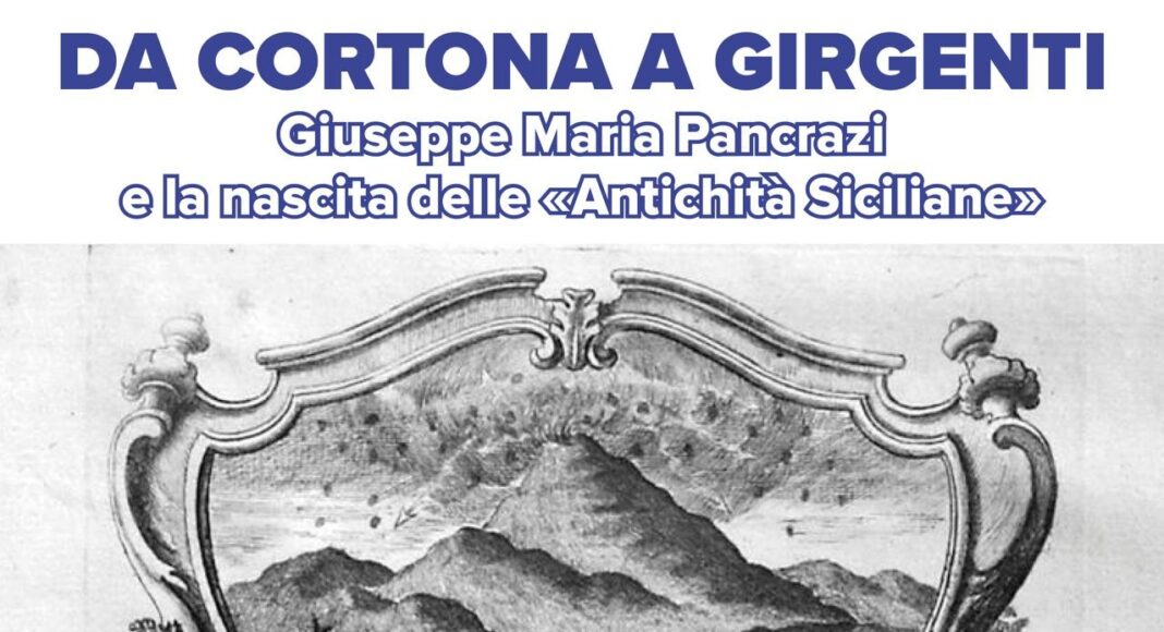 Cortona ricorda Giuseppe Maria Pancrazi, pioniere della Valle dei Templi