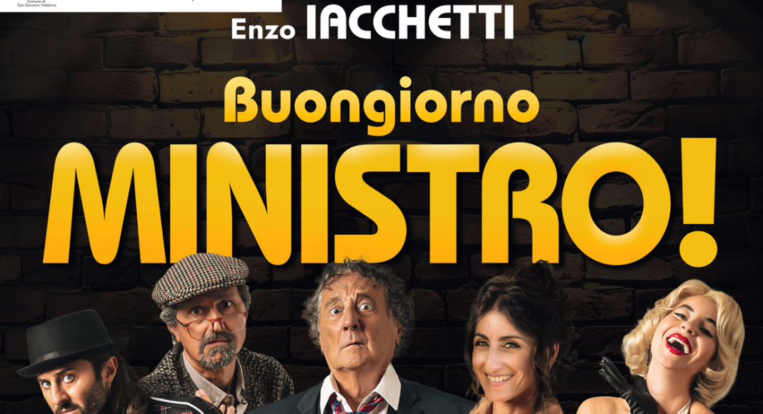 Enzo Iacchetti al teatro Masaccio con “Buongiorno, Ministro!”