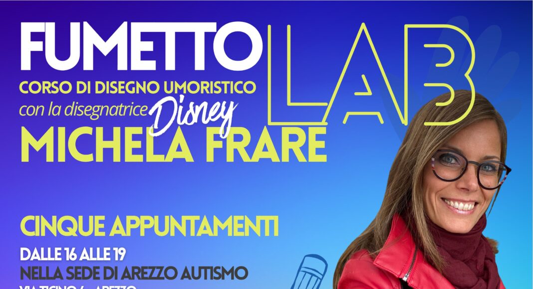 Autismo Arezzo: “FumettoLAB” con la disegnatrice Disney Michela Frare
