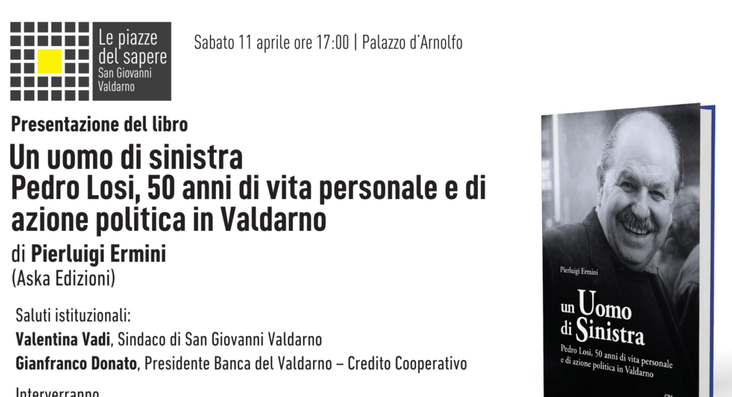 A Palazzo d’Arnolfo la storia politica e umana di Pedro Losi