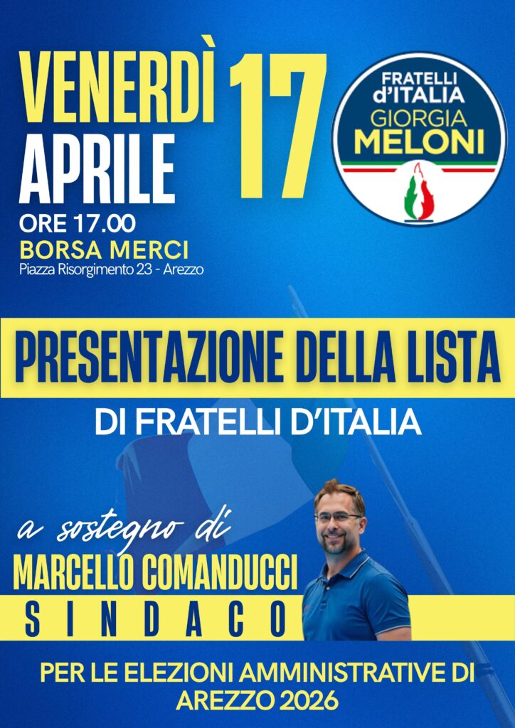 Gli appuntamenti pubblici di Fratelli d’Italia ad Arezzo