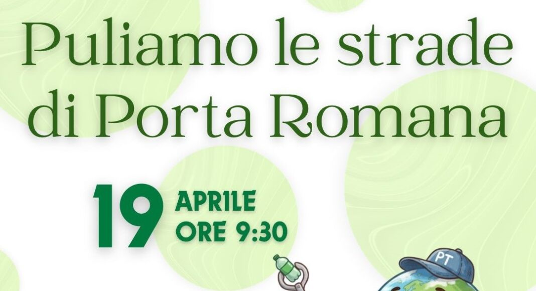 puliamo le strade di porta romana, locandina