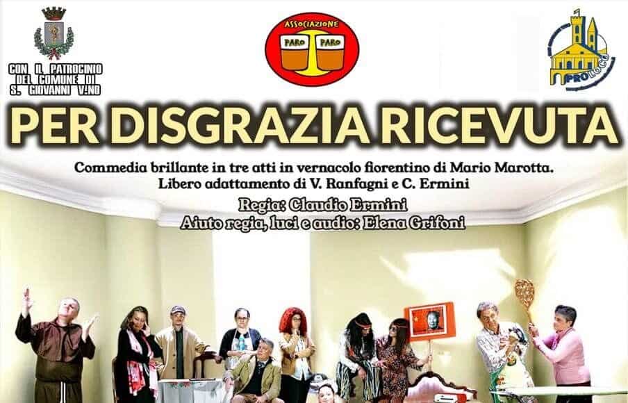 In piazza a San Giovanni Valdarno la commedia “Per disgrazia ricevuta”
