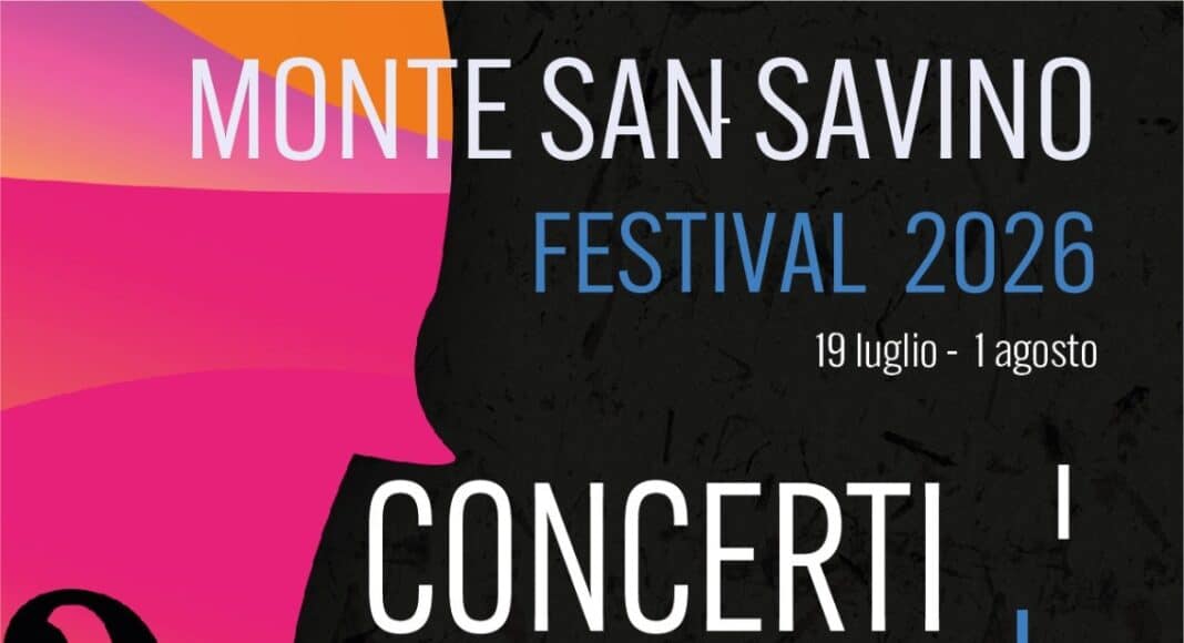 Dal 13 luglio al 1 agosto arriva il Monte San Savino Festival